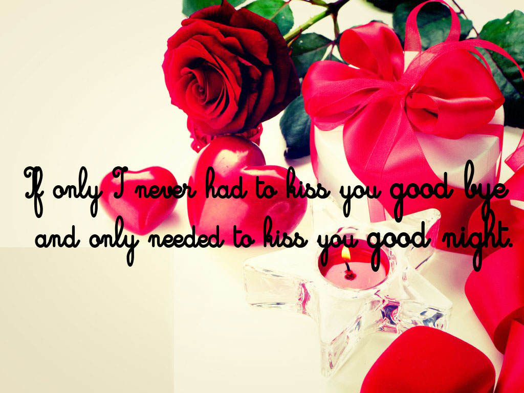 ... needed to kiss you good night – Beautiful Good night quotes for him