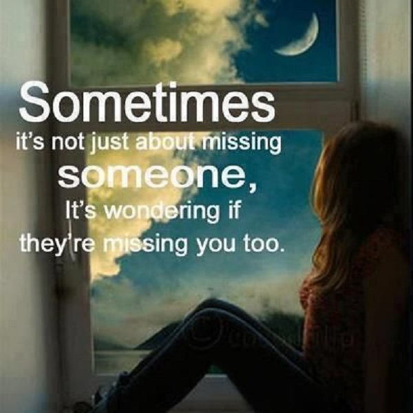 20 Quotes about Missing Someone you Love - Freshmorningquotes