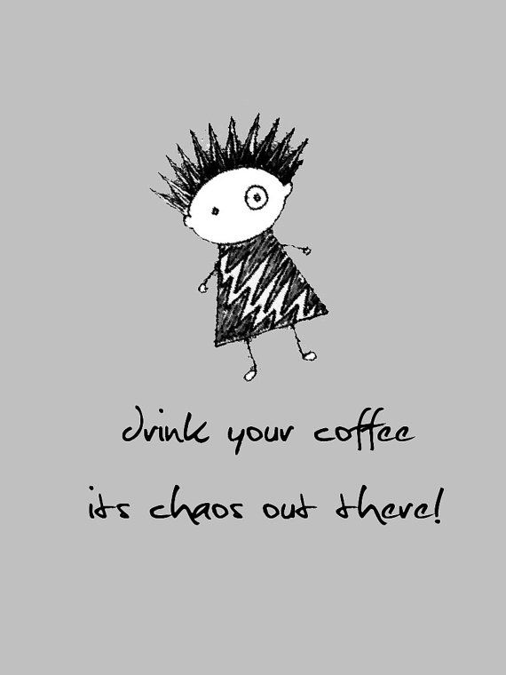 14+ Need Coffee Meme Coffee morning funny quotes meme chaos monday drink there humor memes clever caffè sunday chaotic drinking break freshmorningquotes del poster