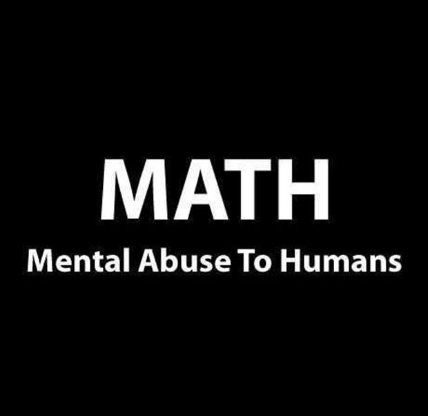 math mental abuse to humans