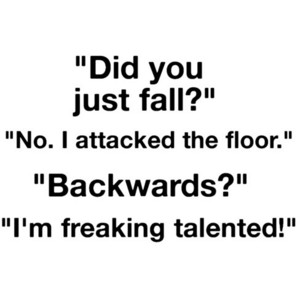 did you just fall