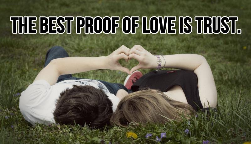 trust is the proof of love Inspirational-Love-Quotes-Pictures-55
