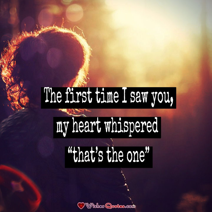 The-first-time-I-saw-you-cute-love-quote Cute Quotes about Love