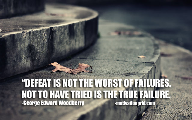defeat is not the worst of failures motivational quotes