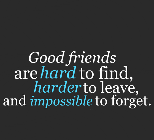 good-friends-are-hard-to-find