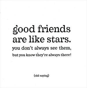 good-friends-are-like-stars-quote
