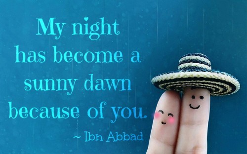 my night has become a sunny dawn because of you - cute good night love quotes for her