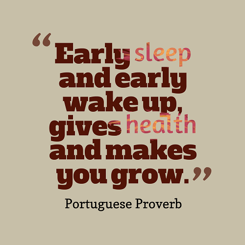 Early sleep and early wake up gives you health- inspirational good night quotes
