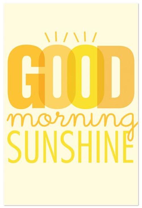 good morning sunshine Inspirational Good Morning Messages