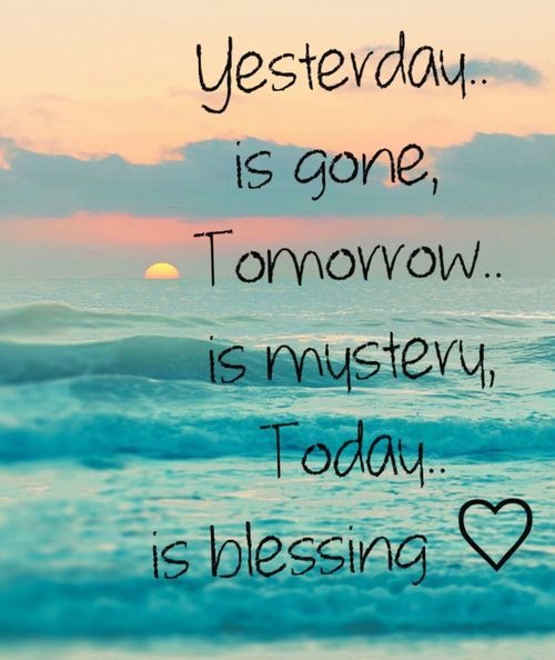 yesterday is gone Inspirational Good Morning Messages