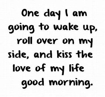 wake up and kiss the love of my life good morning messages for wife