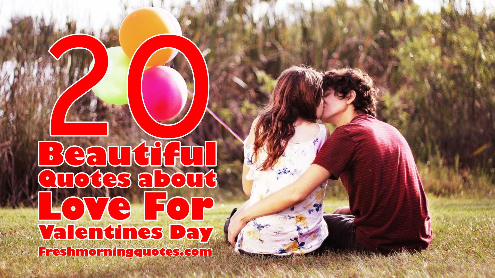 20 Beautiful Quotes about Love for Valentines Day - Freshmorningquotes