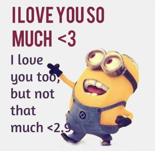 Minions Love Quotes for Valentines Day (3)