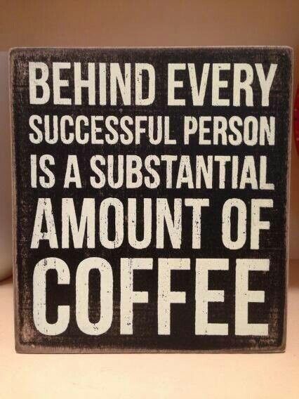 behind every successful person funny coffee images quotes