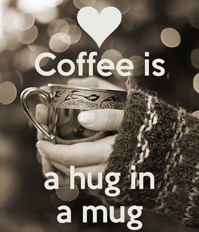 coffee is a hug in mug