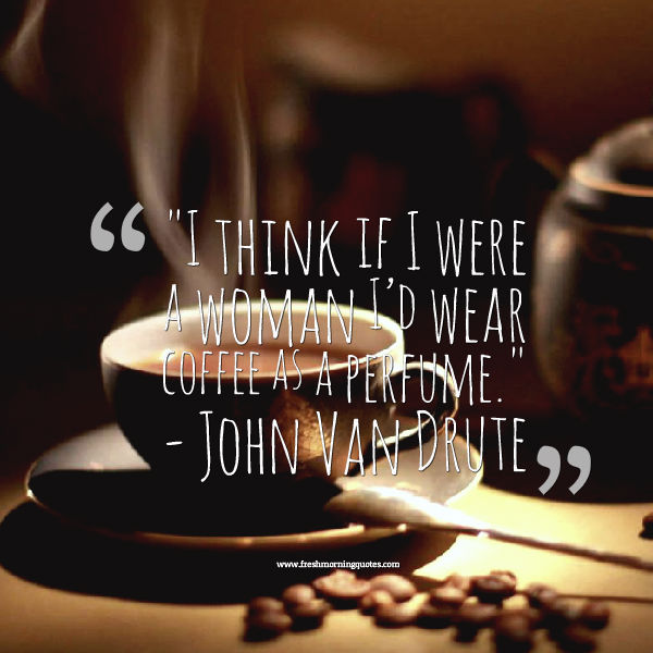 40+ Best Quotes about Coffee