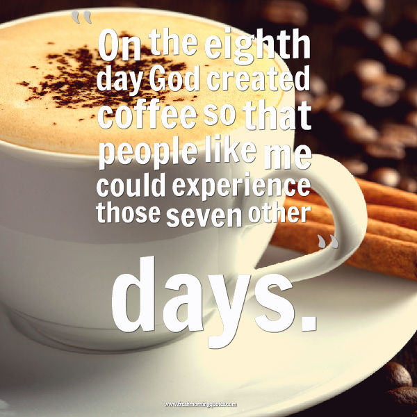 Funny Quotes about Coffee (3)
