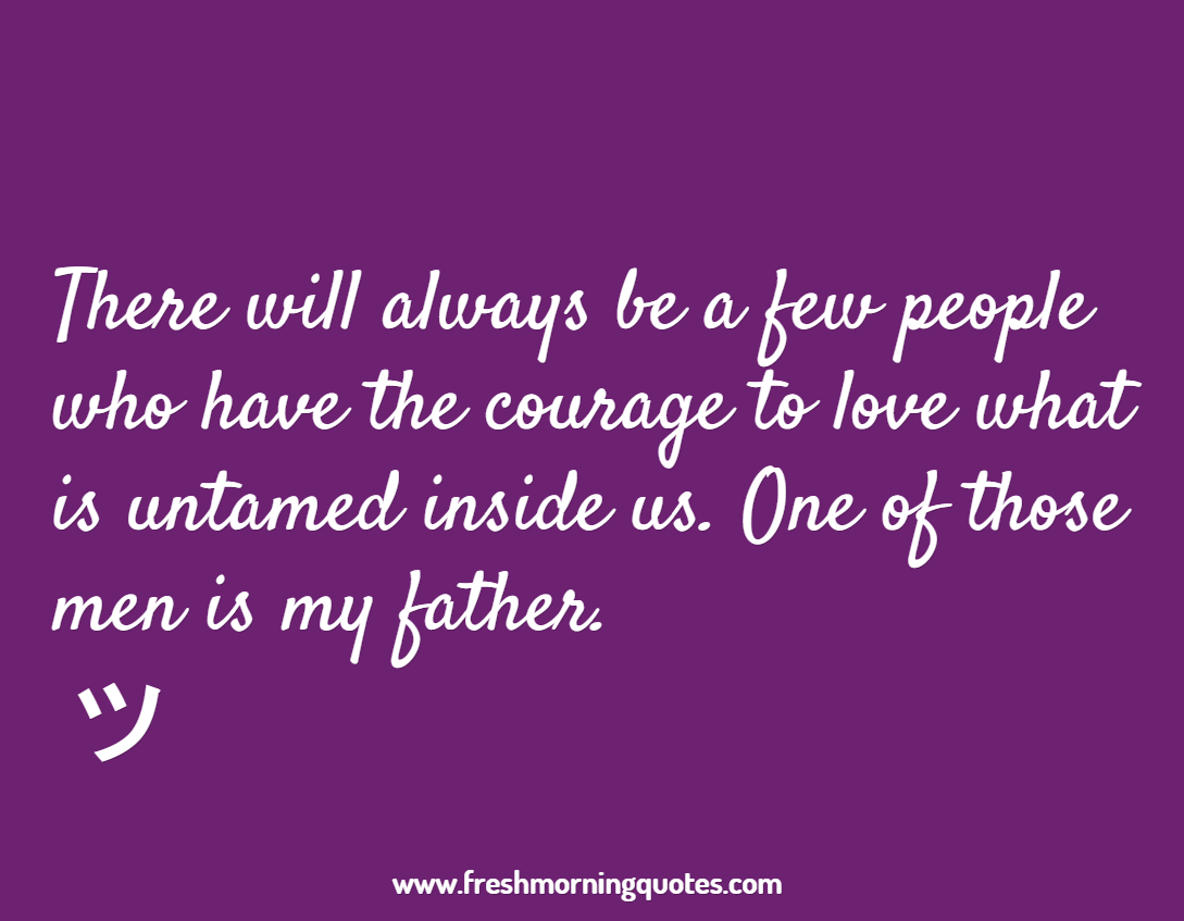 40 Inspirational Fathers Day Quotes - Freshmorningquotes